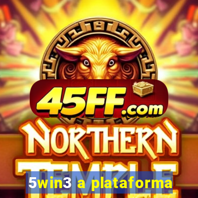 5win3 a plataforma
